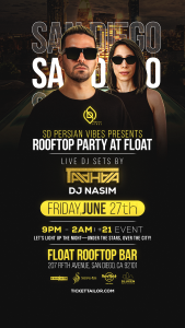 San Diego Rooftop Party: Vibes by DJ Taahaa & DJ Nasim
